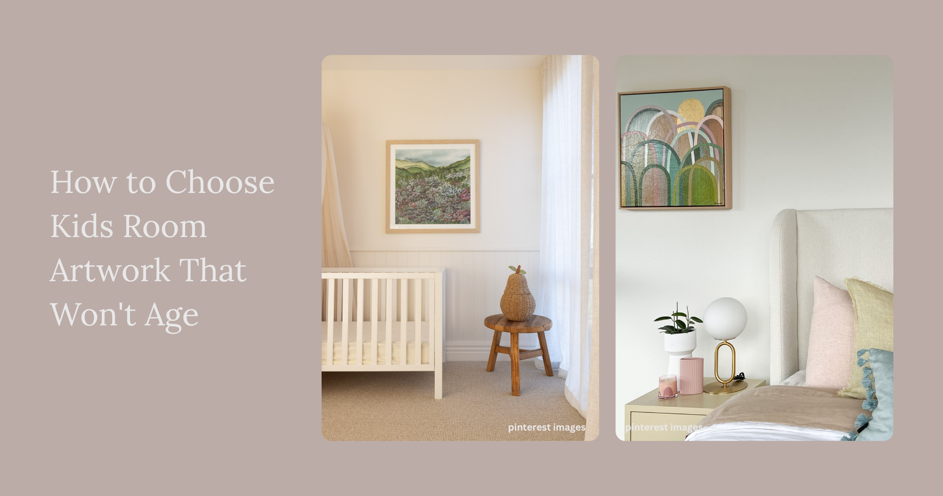 How to Choose Kids' Room Artwork That Won't Age: A Guide to Boys' and Girls' Art